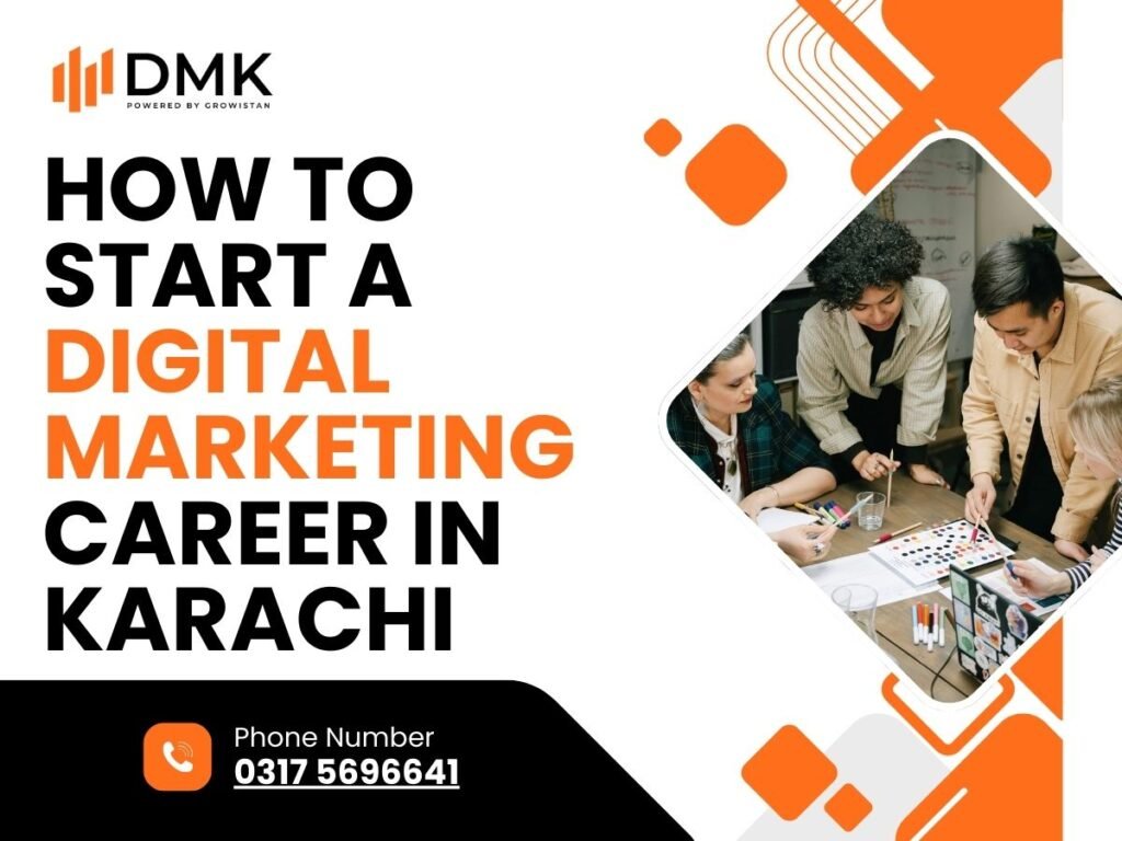 How to Start Digital Marketing Career in Karachi