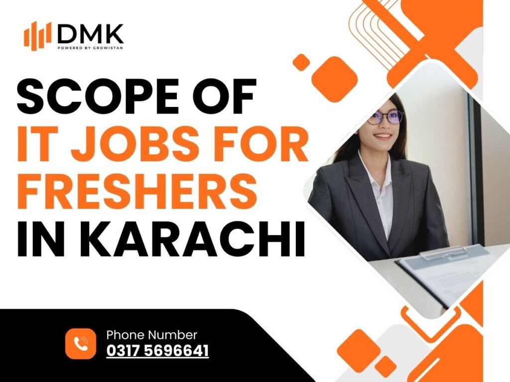 Scope of IT Jobs for Freshers in Karachi