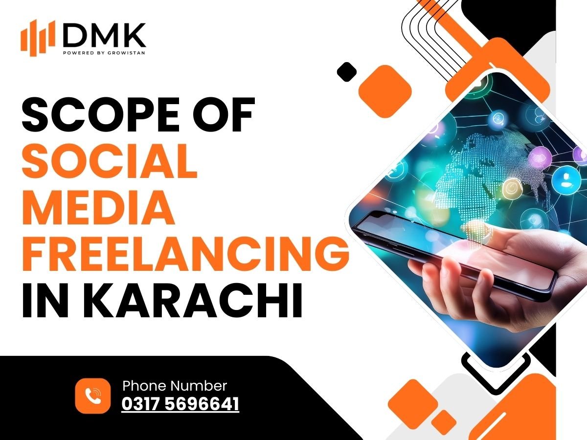 Scope of Social Media Freelancing in Karachi