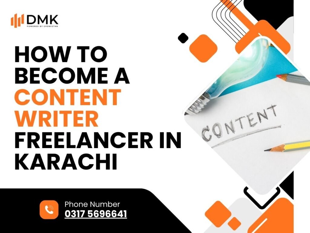 How to Become a Content Writer Freelancer in Karachi