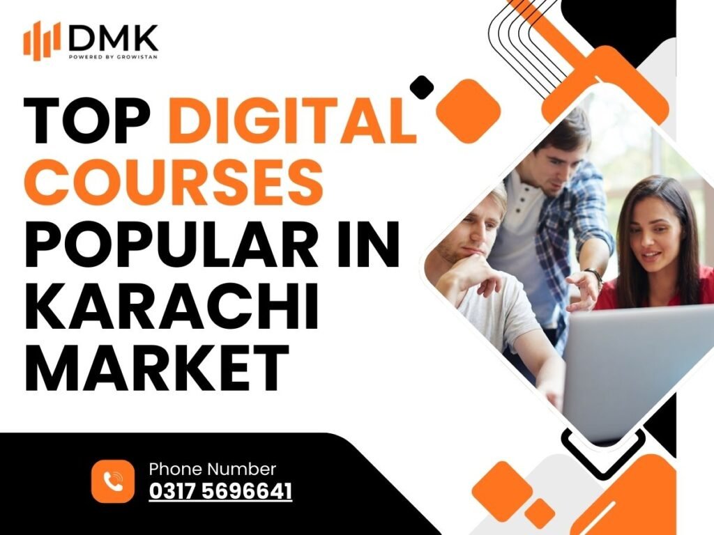Top Digital Courses Popular in Karachi Market