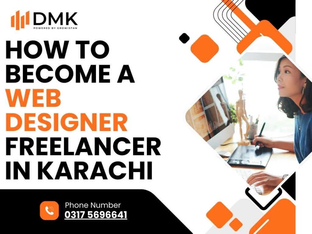 How to Become a Web Designer Freelancer in Karachi