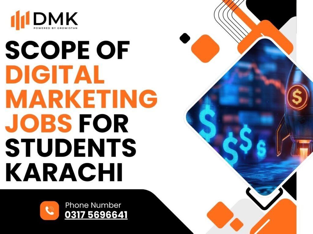 Scope of Digital Marketing Jobs for Students Karachi