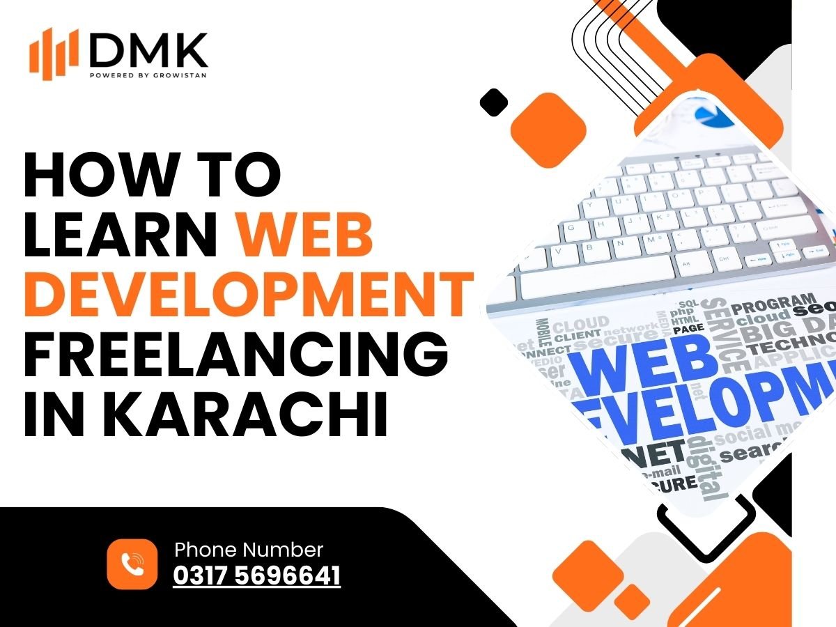 How to Learn Web Development Freelancing in Karachi