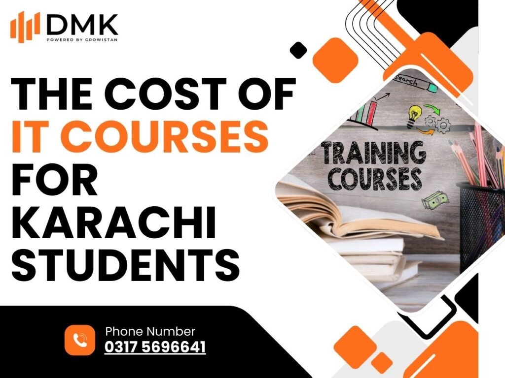 The Cost of IT Courses for Karachi Students