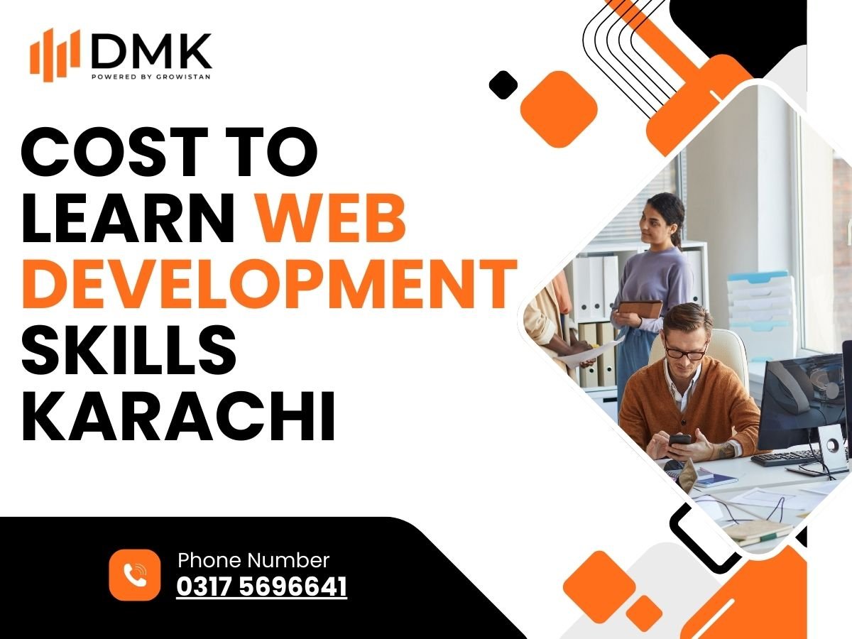 Cost to Learn Web Development Skills Karachi