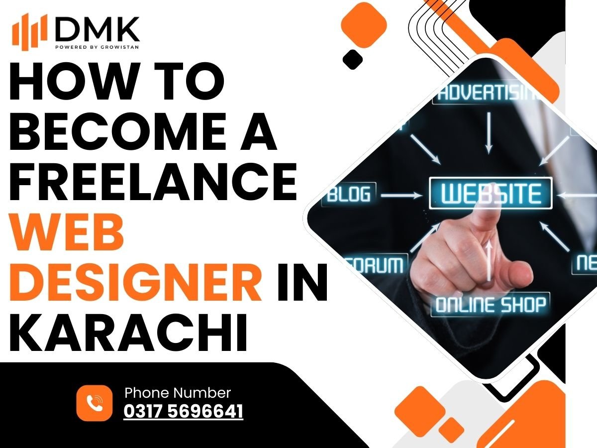 How to Become a Freelance Web Designer in Karachi