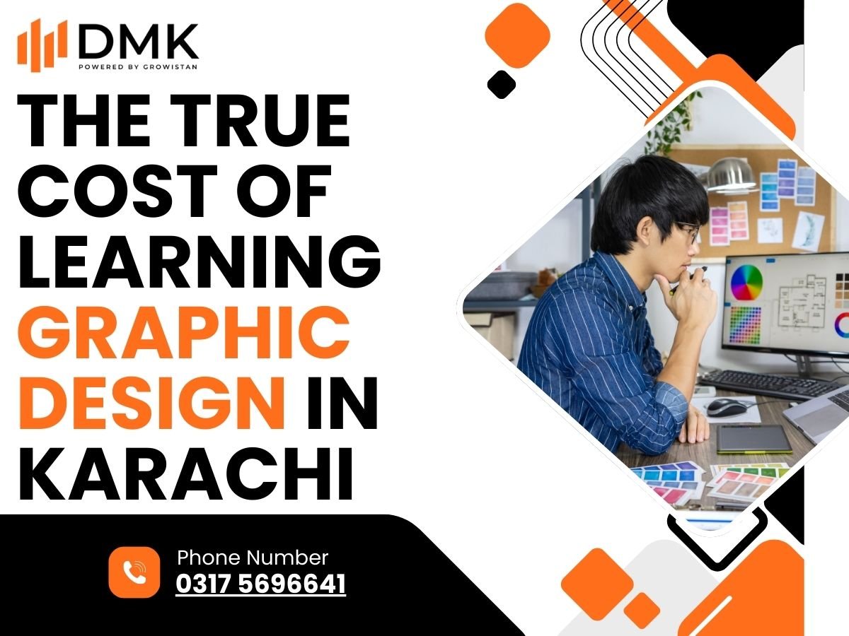 The True Cost of Learning Graphic Design in Karachi
