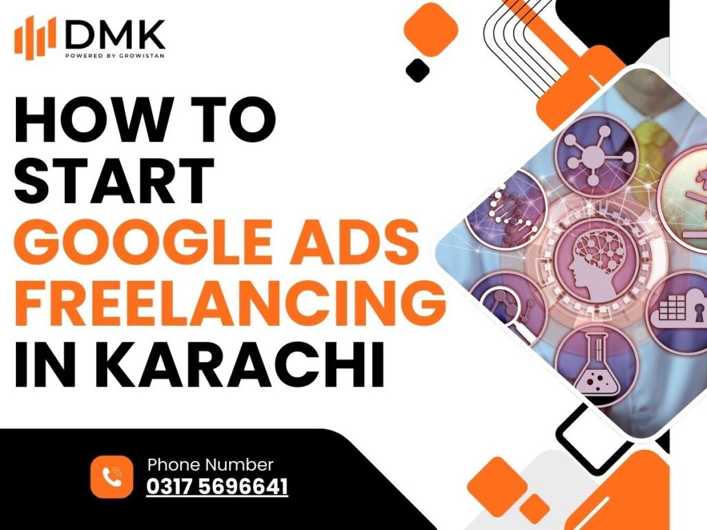 How to Start Google Ads Freelancing in Karachi