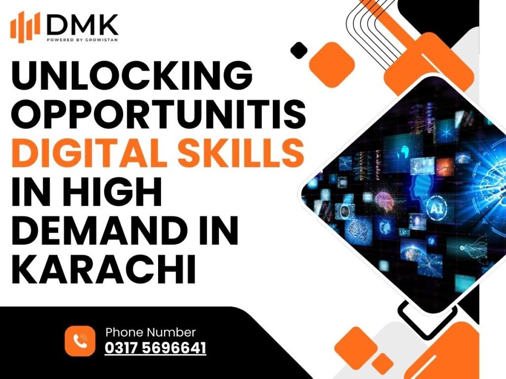 Unlocking Opportunities: Digital Skills in High Demand in Karachi