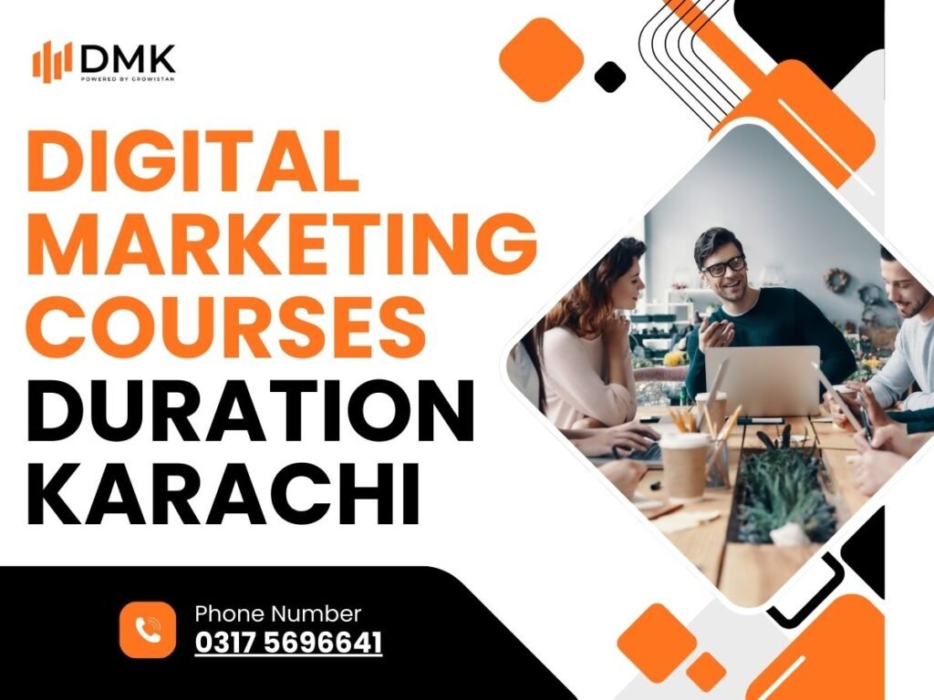 Digital Marketing Courses Duration Karachi