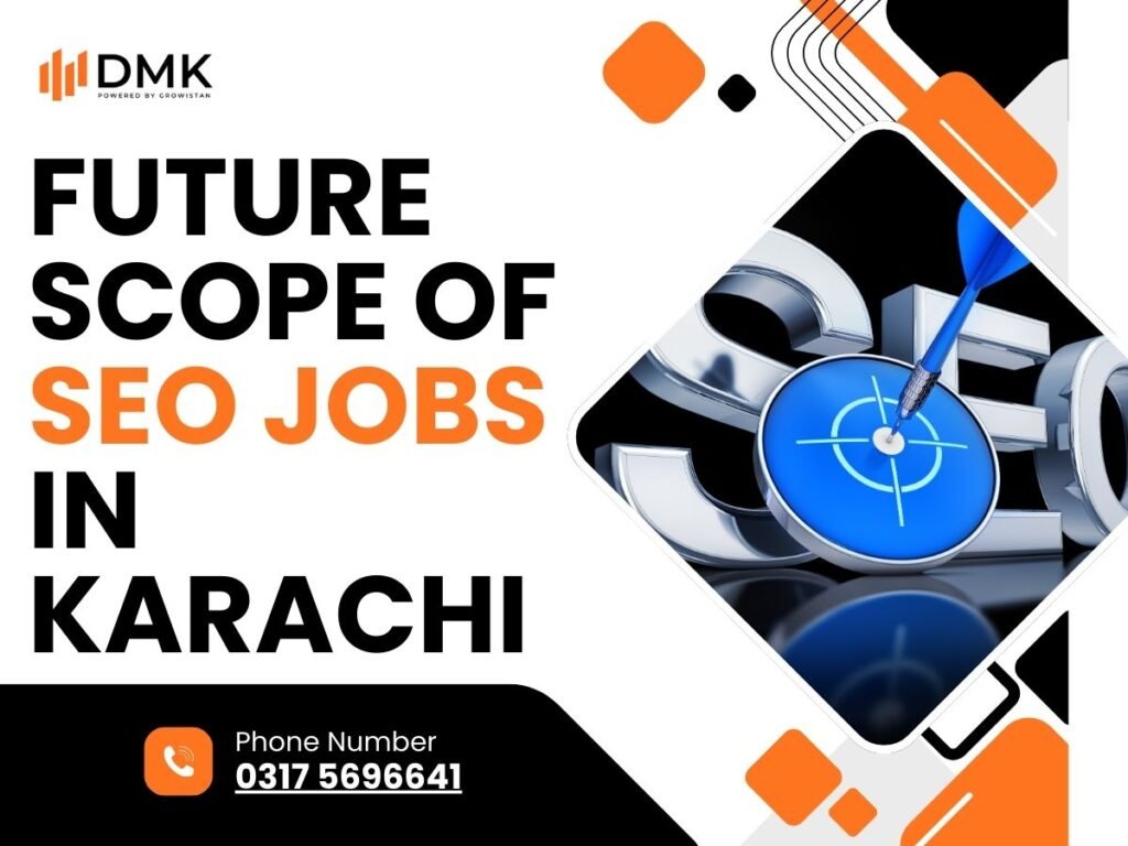 Future Scope of SEO Jobs in Karachi
